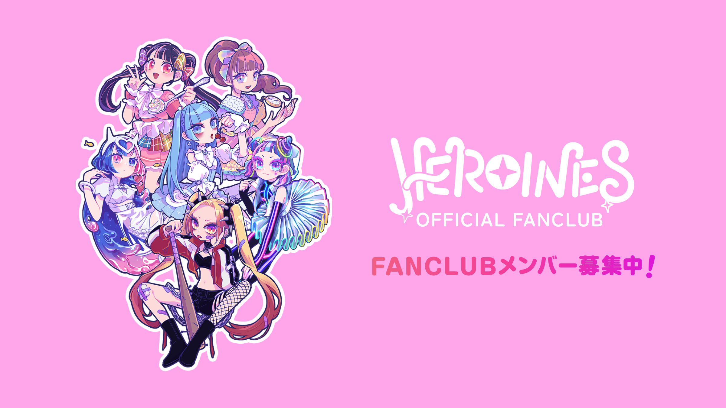 HEROINES OFFICIAL FANCLUB
