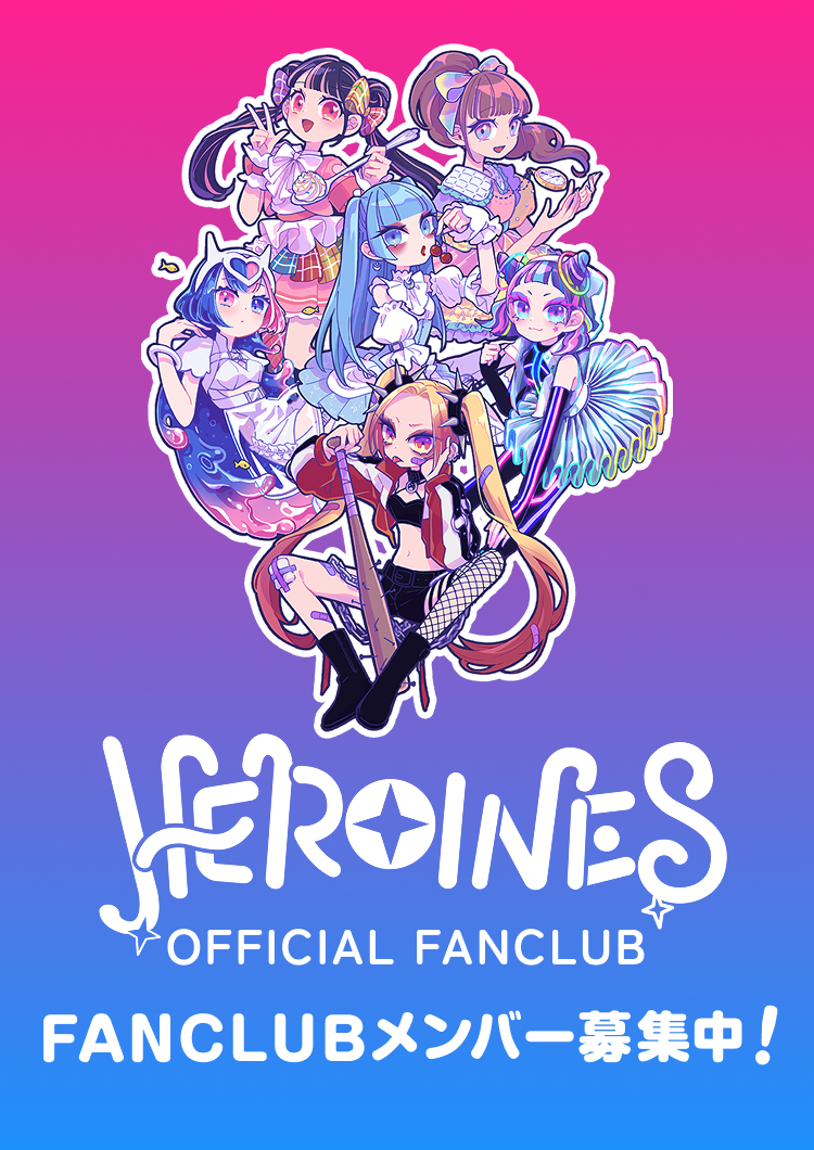 HEROINES OFFICIAL WEBSITE